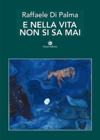 Immagine copertina libro E nella vita non si sa mai
