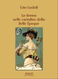 Immagine copertina libro La donna nelle cartoline della Belle époque