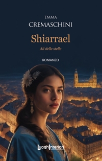 Immagine copertina libro Shiarrael. Ali delle stelle