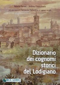 Immagine copertina libro Dizionario dei cognomi storici del Lodigiano