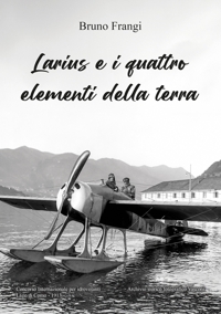 Immagine copertina libro Larius e i quattro elementi della terra