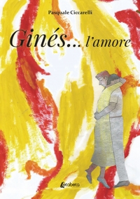 Immagine copertina libro Ginés... l’amore