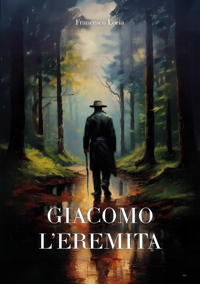 Immagine copertina libro Giacomo l’eremita