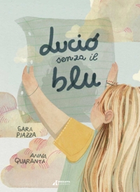 Immagine copertina libro Lucio senza il blu