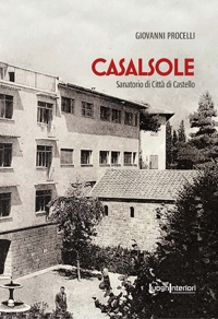 Immagine copertina libro Casalsole. Sanatorio di Città di Castello