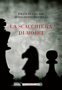 Immagine copertina libro La scacchiera di Morci