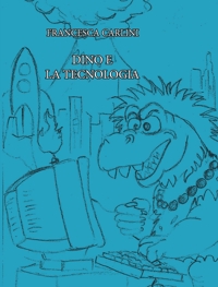 Immagine copertina libro Dino e la tecnologia