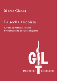 Immagine copertina libro La scelta azionista