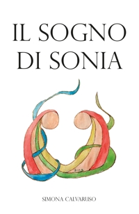 Immagine copertina libro Il sogno di Sonia