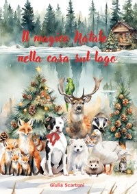 Immagine copertina libro Il magico Natale nella casa sul lago