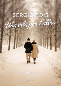 Immagine copertina libro Una vita per l'altro
