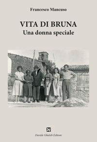 Immagine copertina libro Vita di Bruna. Una donna speciale