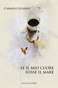 Immagine copertina libro Se il mio cuore fosse il mare