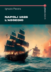 Immagine copertina libro Napoli 1528. L’assedio