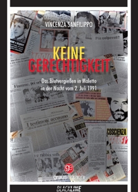 Immagine copertina libro Keine Gerechtigkeit. Das Blutvergießen in Maletto in der Nacht vom 2. Juli 1991
