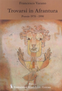 Immagine copertina libro Trovarsi in Afrantura. Poesie 1978-1990