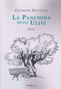 Immagine copertina libro La panchina degli ulivi