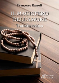 Immagine copertina libro Il magistero dell'amore. Trattato critico