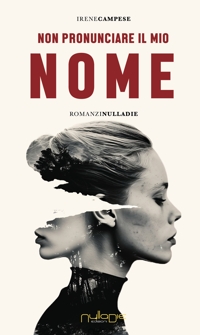 Immagine copertina libro Non pronunciare il mio nome
