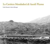 Immagine copertina libro La Cartiera Mondadori di Ascoli Piceno