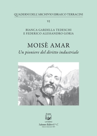 Immagine copertina libro Moisè Amar. Un pioniere del diritto industriale