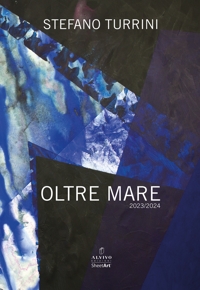 Immagine copertina libro Oltre mare. 2023/2024. Ediz. illustrata