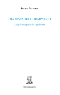 Immagine copertina libro Fra dispatrio e rimpatrio. Luigi Meneghello in Inghilterra