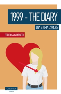 Immagine copertina libro 1999. The diary. Una storia d'amore