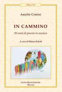 Immagine copertina libro In cammino. 50 anni di poesia in musica