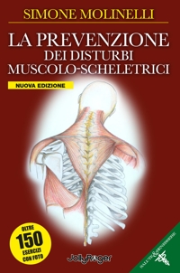 Immagine copertina libro La prevenzione dei disturbi muscolo-scheletrici. Nuova ediz.