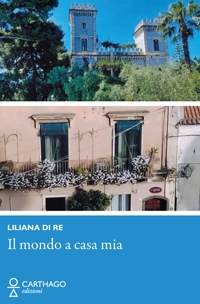 Immagine copertina libro Il mondo a casa mia