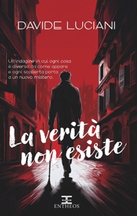 Immagine copertina libro La verità non esiste