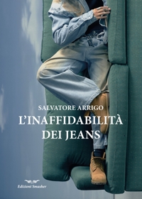 Immagine copertina libro L'inaffidabilità dei jeans