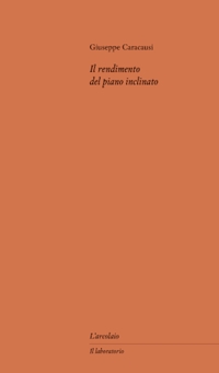 Immagine copertina libro Il rendimento del piano inclinato