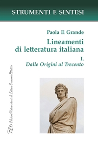 Immagine copertina libro Lineamenti di letteratura italiana. Con QR Code per sitografia. Vol. 1: Dalle Origini al Trecento