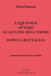 Immagine copertina libro L'equivoco ovvero le astuzie dell'amore-Dopo la battaglia