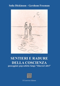 Immagine copertina libro Sentieri e radure della coscienza. Passeggiate pop-sofiche lungo «itinerari altri»