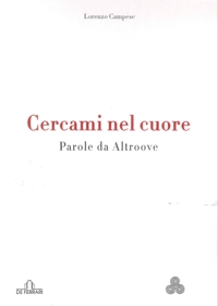 Immagine copertina libro Cercami nel Cuore. Parole Da Altroove