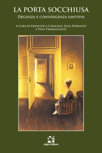 Immagine copertina libro La porta socchiusa. Degenza e convergenza emotiva