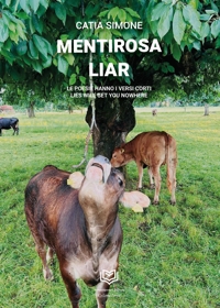 Immagine copertina libro Mentirosa. Le poesie hanno i versi corti-Liar. Lies will get you nowhere