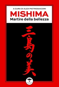 Immagine copertina libro Mishima. Martire della bellezza