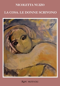 Immagine copertina libro La cosa. Le donne scrivono