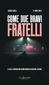 Immagine copertina libro Come due bravi fratelli