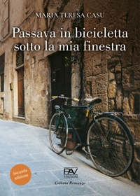Immagine copertina libro Passava in bicicletta sotto la mia finestra