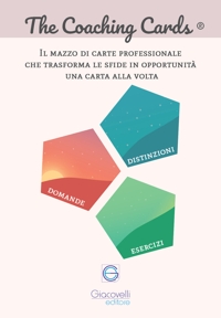 Immagine copertina libro The Coaching Cards®. 42 Carte per coaching ontologico. Strumento per coach, coachee, HR, formatori, manager e aziende