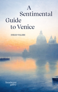 Immagine copertina libro A sentimental guide to Venice
