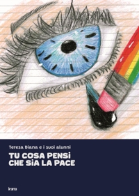 Immagine copertina libro Tu cosa pensi che sia la pace