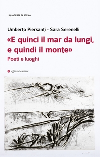 Immagine copertina libro «E quinci il mar da lungi, e quindi il monte». Poeti e luoghi