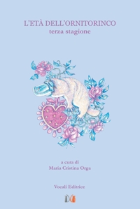 Immagine copertina libro L'età dell'ornitorinco. Terza stagione