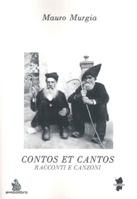 Immagine copertina libro Contos et cantos. Racconti e canzoni